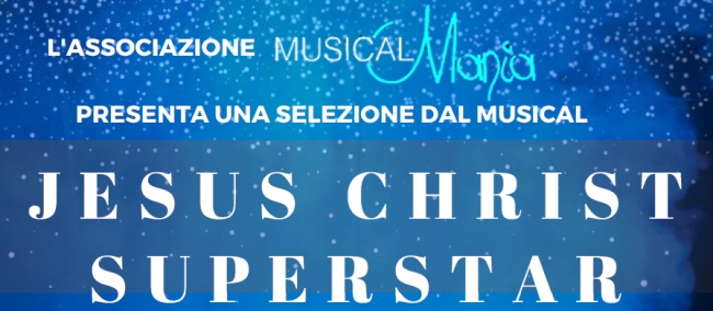 Musical Jesus Christ Superstar al circolo Acli Ottaviano Ghetti