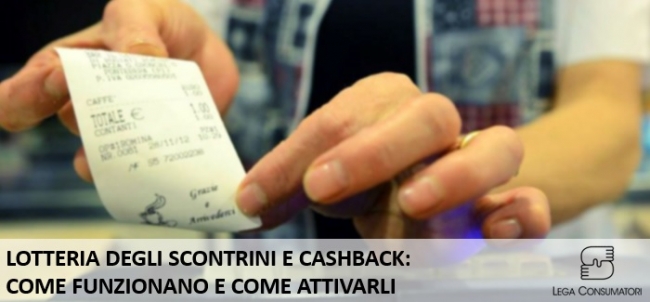 Cashback e lotteria degli scontrini. Facciamo il punto