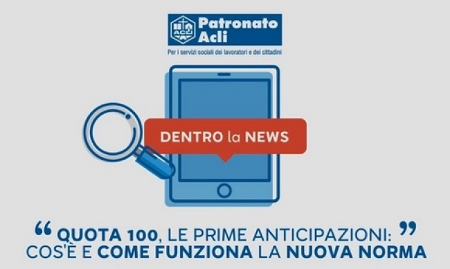 Quota 100: #inpensioneprima