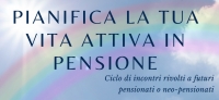 Ciclo di incontri sulla vita attiva in età di pensione