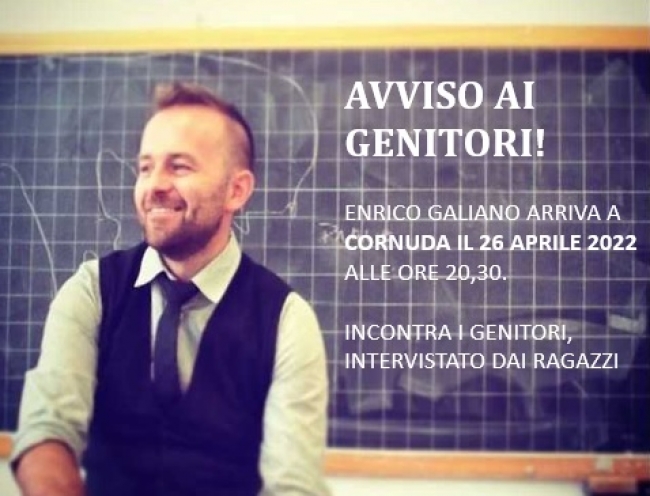 Avviso ai genitori! Enrico Galiano arriva a Cornuda il 26 aprile 2022