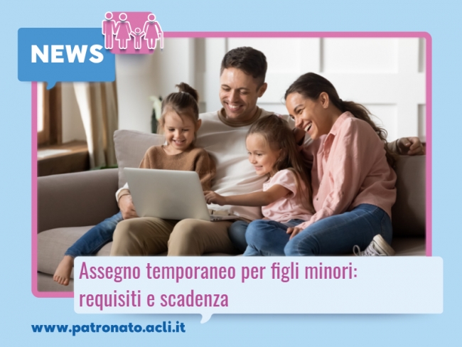 Assegno temporaneo per figli minori: requisiti e scadenza